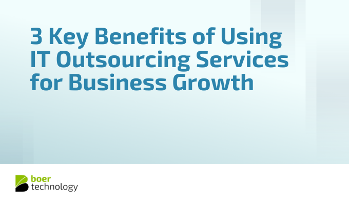 3 Keuntungan Menggunakan Layanan IT Outsourcing untuk Pertumbuhan Bisnis